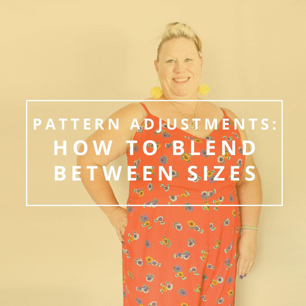 Pattern Adjustments: How to Blend Between Sizes - Amy Nicole Studio