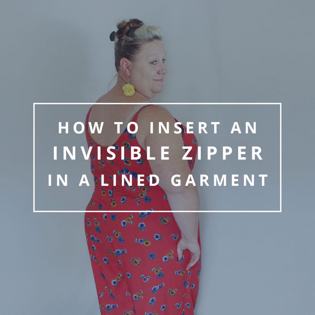 How to Insert an Invisible Zip in a Partially Lined Garment - Amy