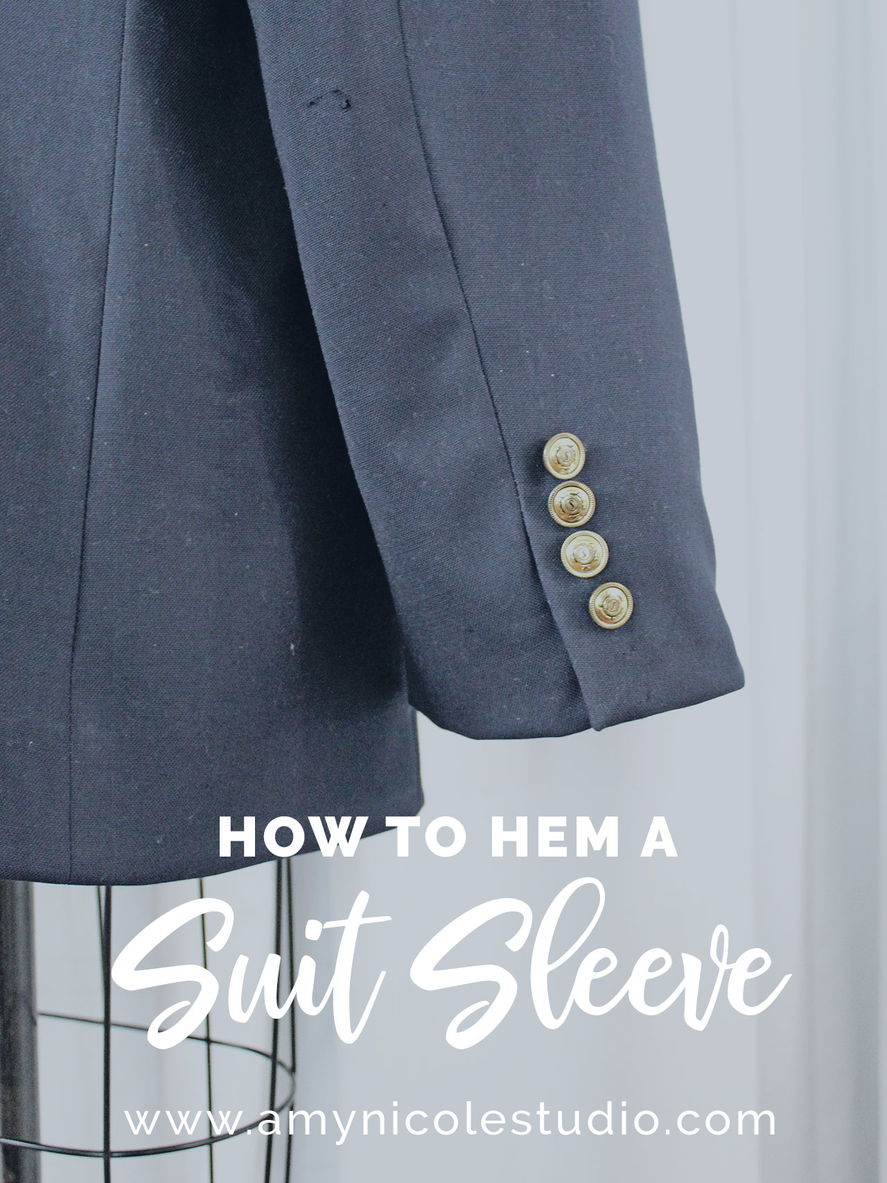 How to Hem A Suit Jacket Sleeve - Amy Nicole Studio